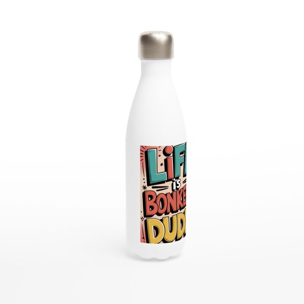 Life is Bonkers 17oz Stainless Steel Water Bottle