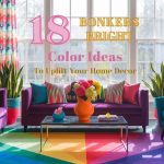 18 Bonkers Bright Color Ideas to Uplift Your Home Decor