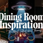 21 Bonkers Dining Room Themes People Will Talk About for Weeks