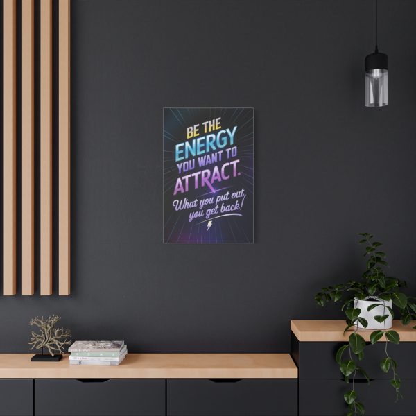 Motivational Wall Art Canvas - "Be the Energy You Want to Attract" - Inspirational Quote for Home or Office Decor - Image 4