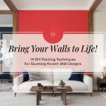 Bring Your Walls to Life: 14 DIY Painting Techniques Anyone Can Do – Bonkers Edition!