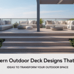 7 Modern Outdoor Deck Designs That Wow